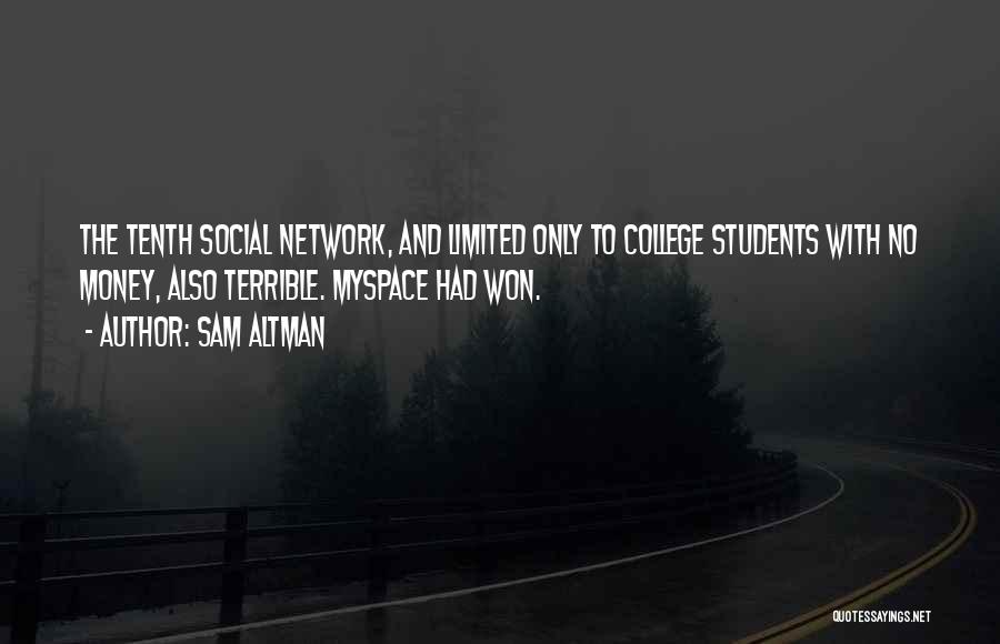 The Social Network Quotes By Sam Altman