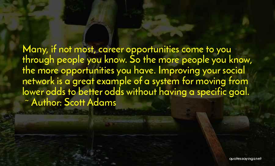 The Social Network Quotes By Scott Adams