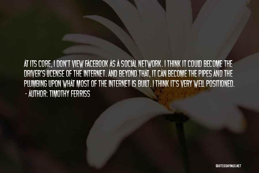 The Social Network Quotes By Timothy Ferriss