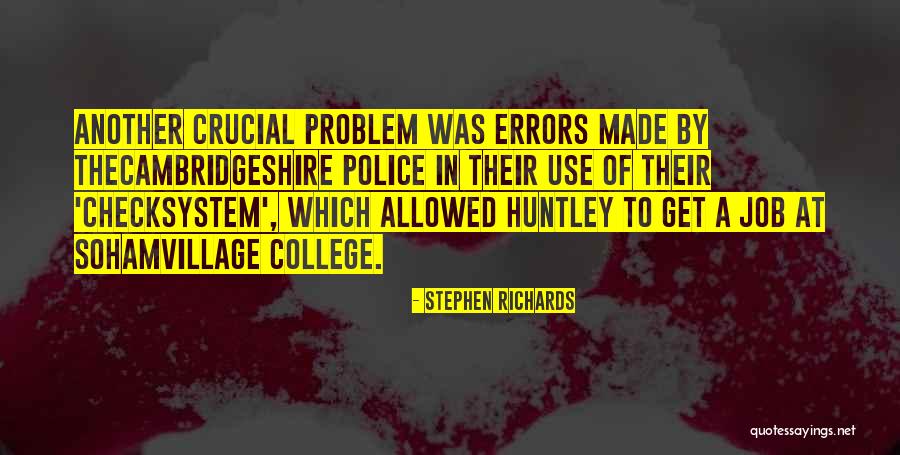 The Soham Murders Quotes By Stephen Richards The Soham Murders Quotes By Stephen Richards