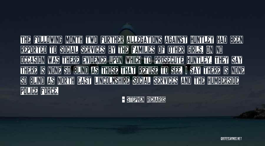 The Soham Murders Quotes By Stephen Richards The Soham Murders Quotes By Stephen Richards
