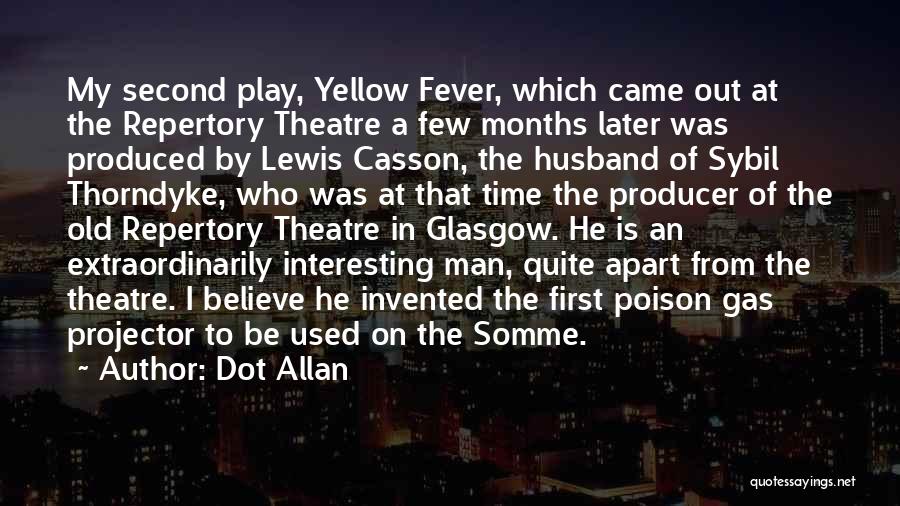 The Somme Quotes By Dot Allan