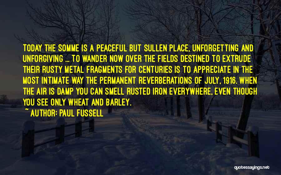 The Somme Quotes By Paul Fussell