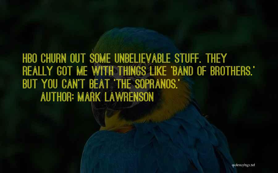 The Sopranos Quotes By Mark Lawrenson