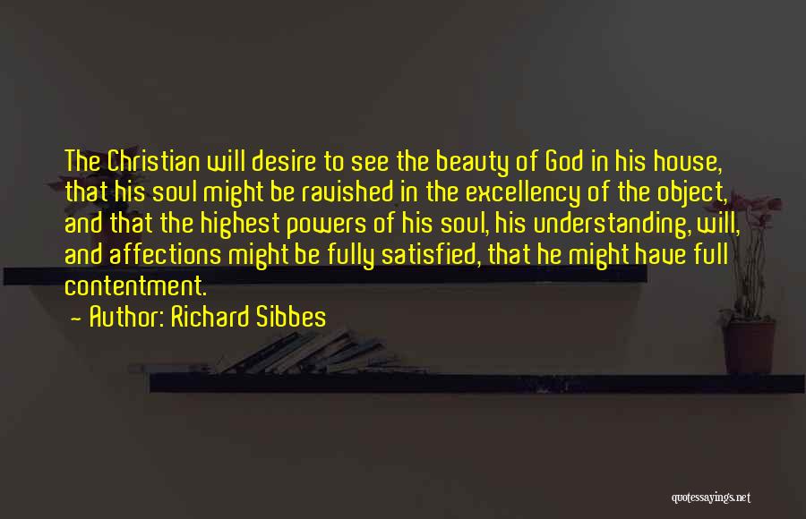 The Soul And Beauty Quotes By Richard Sibbes