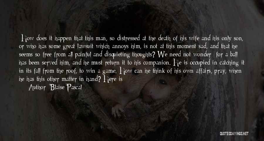 The Soul And Death Quotes By Blaise Pascal