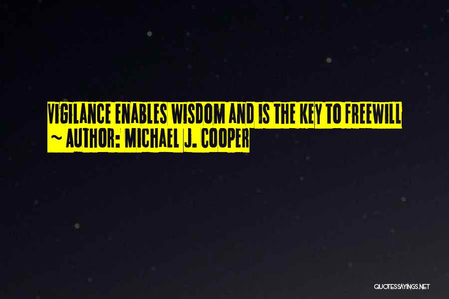 The Soul And Freedom Quotes By Michael J. Cooper