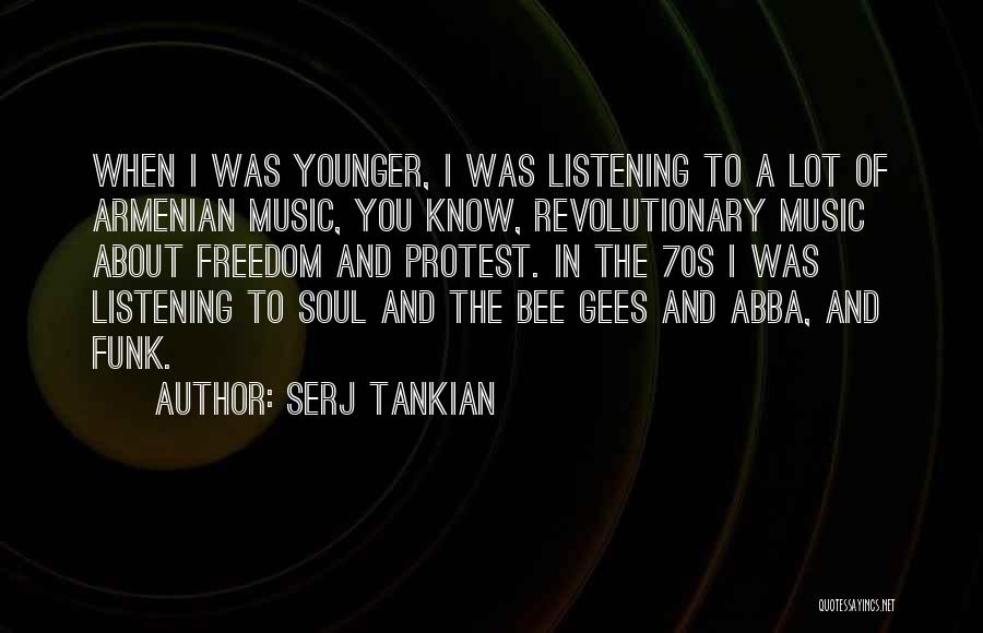 The Soul And Freedom Quotes By Serj Tankian