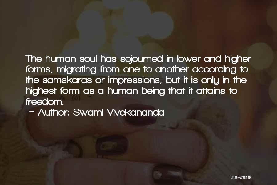 The Soul And Freedom Quotes By Swami Vivekananda