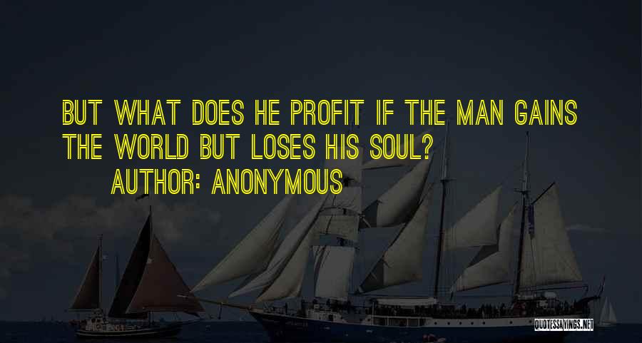 The Soul Bible Quotes By Anonymous