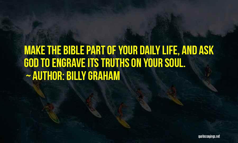 The Soul Bible Quotes By Billy Graham
