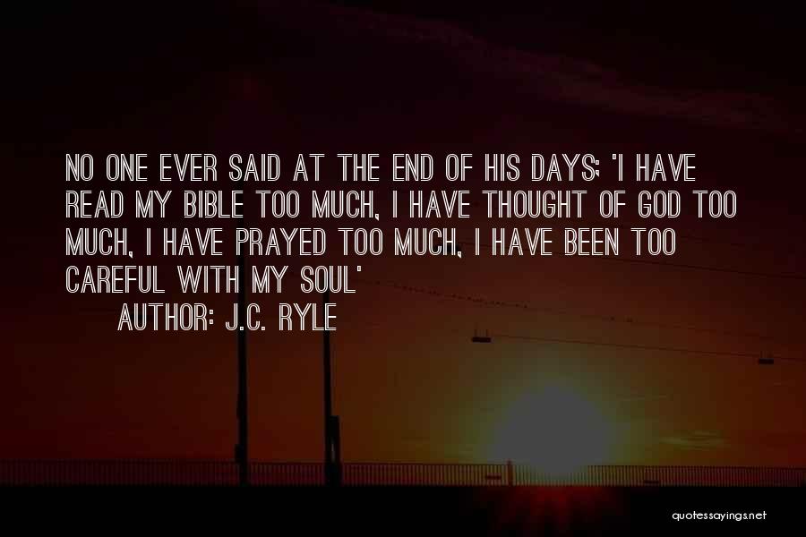 The Soul Bible Quotes By J.C. Ryle