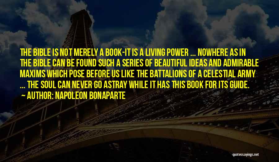 The Soul Bible Quotes By Napoleon Bonaparte