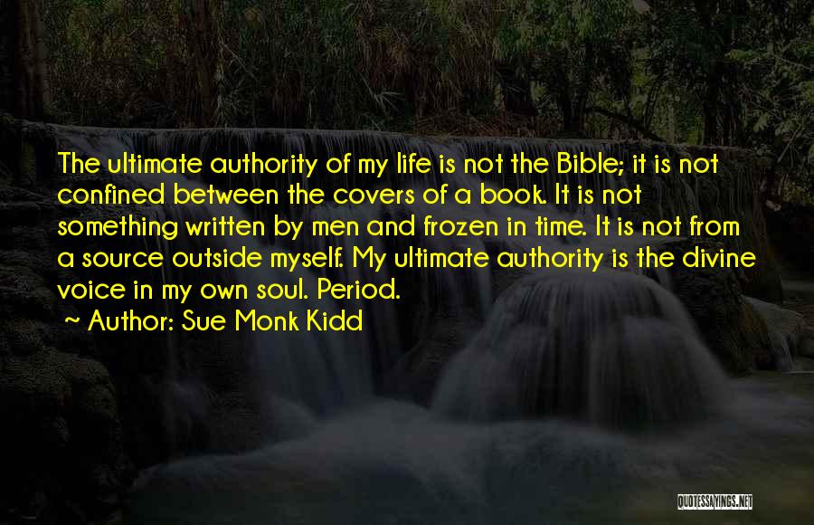The Soul Bible Quotes By Sue Monk Kidd
