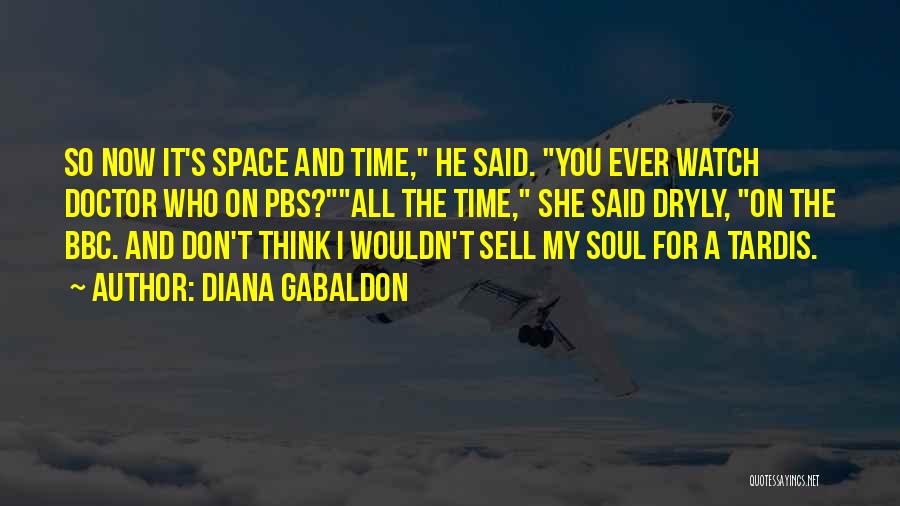 The Soul Doctor Quotes By Diana Gabaldon