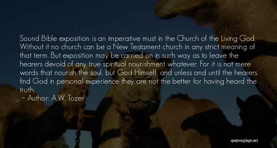 The Soul In The Bible Quotes By A.W. Tozer
