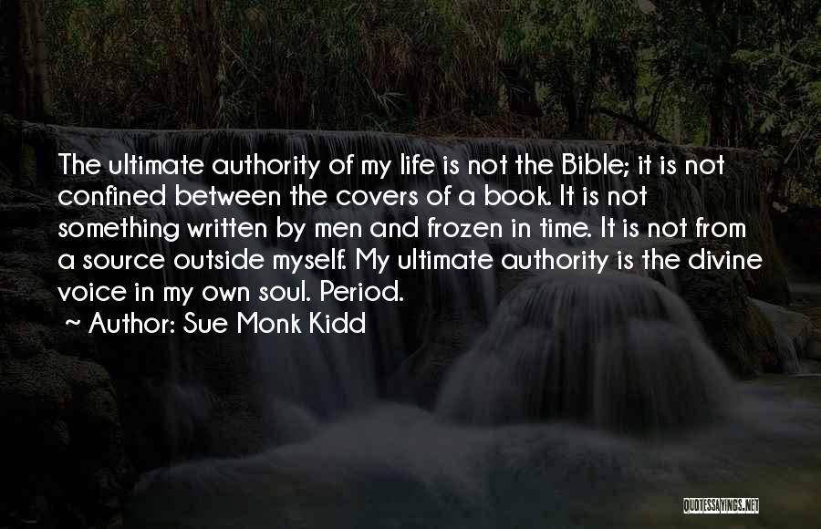 The Soul In The Bible Quotes By Sue Monk Kidd