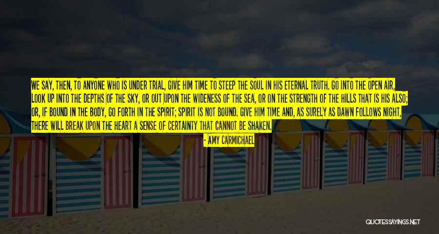 The Soul Is Eternal Quotes By Amy Carmichael The Soul Is Eternal Quotes By Amy Carmichael