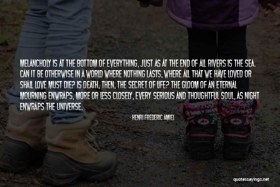 The Soul Is Eternal Quotes By Henri Frederic Amiel The Soul Is Eternal Quotes By Henri Frederic Amiel