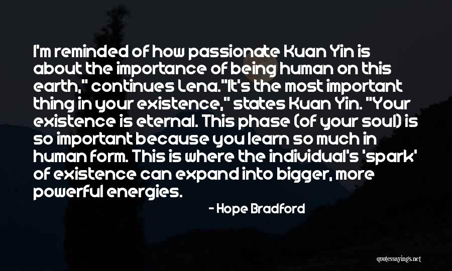 The Soul Is Eternal Quotes By Hope Bradford The Soul Is Eternal Quotes By Hope Bradford
