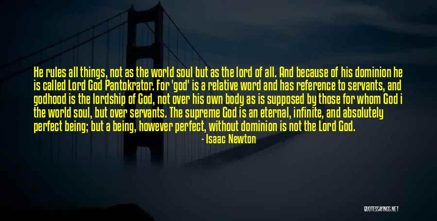 The Soul Is Eternal Quotes By Isaac Newton The Soul Is Eternal Quotes By Isaac Newton