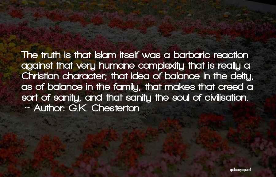 The Soul Islam Quotes By G.K. Chesterton