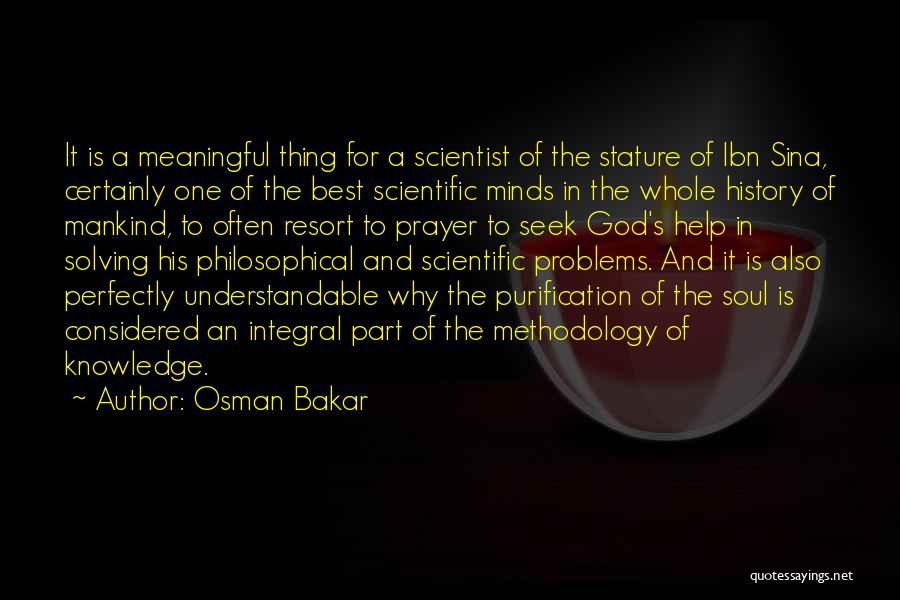 The Soul Islam Quotes By Osman Bakar