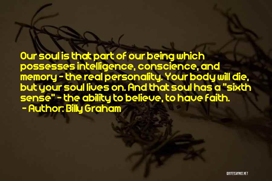 The Soul Lives On Quotes By Billy Graham