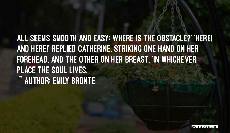 The Soul Lives On Quotes By Emily Bronte
