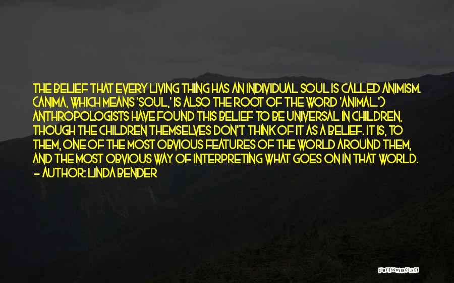 The Soul Living On Quotes By Linda Bender