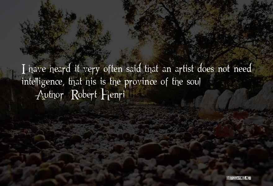 The Soul Of An Artist Quotes By Robert Henri