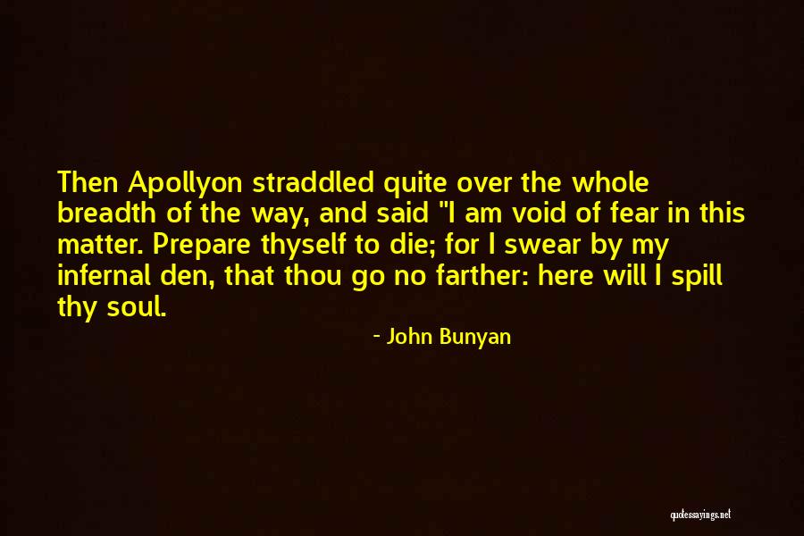 The Soul Quotes By John Bunyan The Soul Quotes By John Bunyan