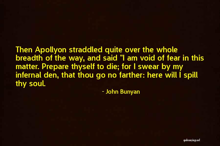 The Soul Quotes By John Bunyan