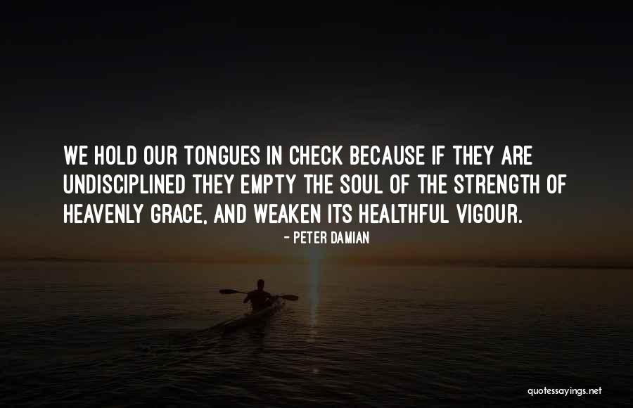 The Soul Quotes By Peter Damian