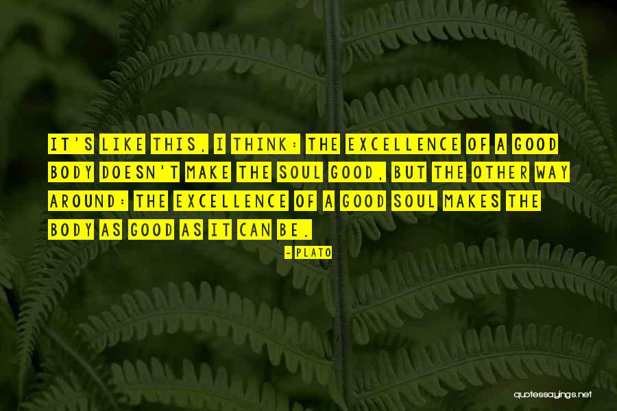 The Soul Quotes By Plato The Soul Quotes By Plato
