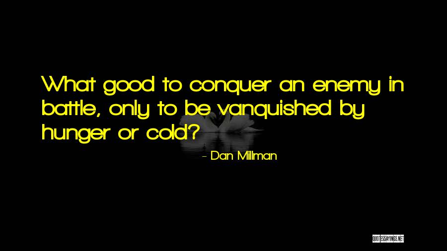 The Soul Trek Quotes By Dan Millman The Soul Trek Quotes By Dan Millman