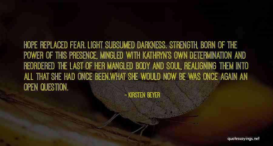 The Soul Trek Quotes By Kirsten Beyer The Soul Trek Quotes By Kirsten Beyer