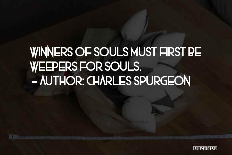The Soul Winner Quotes By Charles Spurgeon