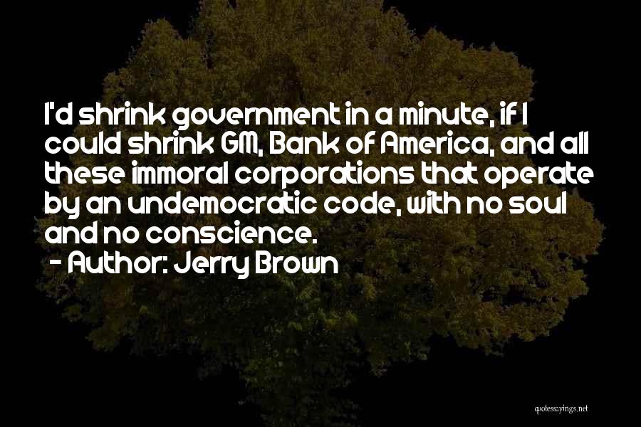 The Soul's Code Quotes By Jerry Brown