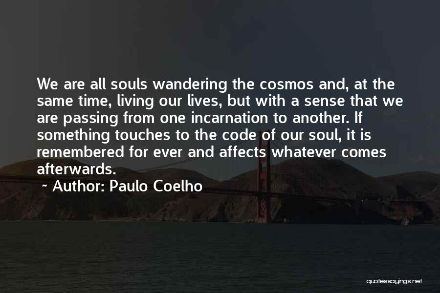 The Soul's Code Quotes By Paulo Coelho