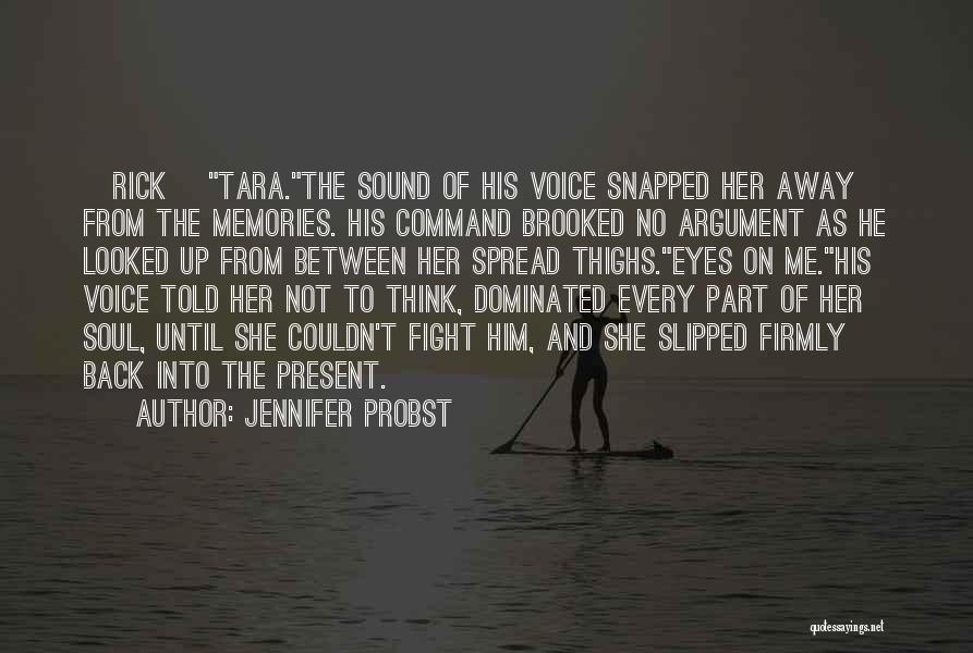 The Sound Of His Voice Quotes By Jennifer Probst
