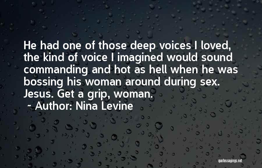 The Sound Of His Voice Quotes By Nina Levine