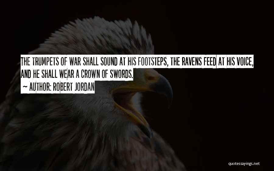 The Sound Of His Voice Quotes By Robert Jordan