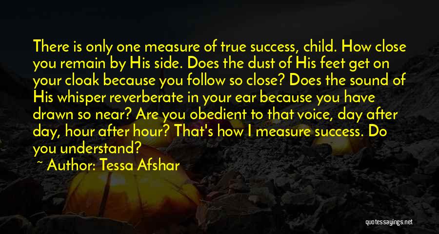 The Sound Of His Voice Quotes By Tessa Afshar