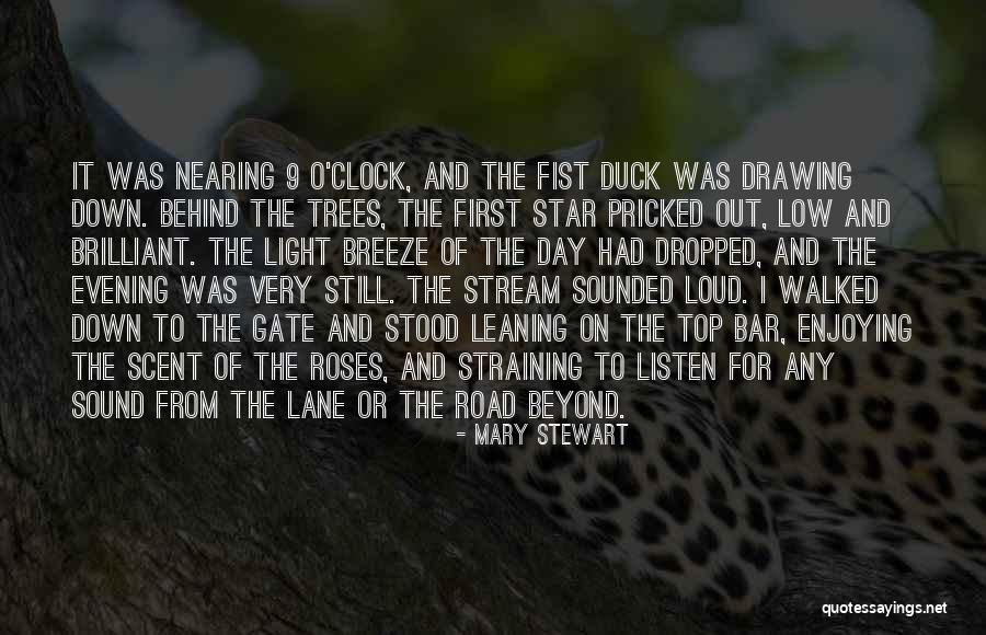 The Sound Of Trees Quotes By Mary Stewart The Sound Of Trees Quotes By Mary Stewart