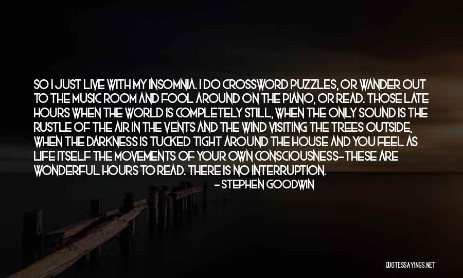 The Sound Of Trees Quotes By Stephen Goodwin The Sound Of Trees Quotes By Stephen Goodwin