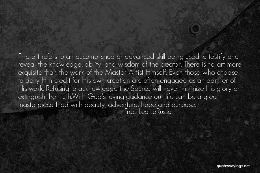 The Source Of Beauty Quotes By Traci Lea LaRussa The Source Of Beauty Quotes By Traci Lea LaRussa