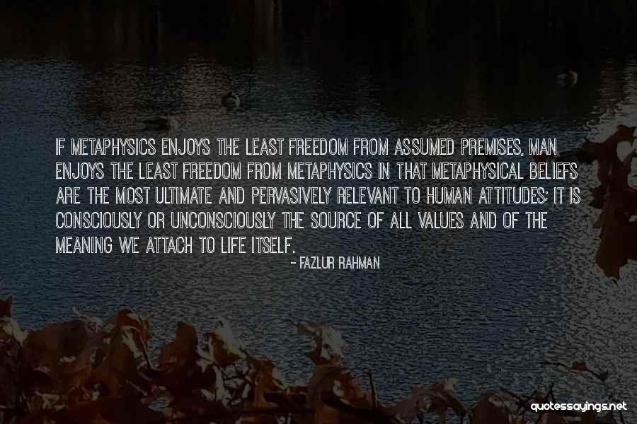 The Source Of Man Quotes By Fazlur Rahman The Source Of Man Quotes By Fazlur Rahman