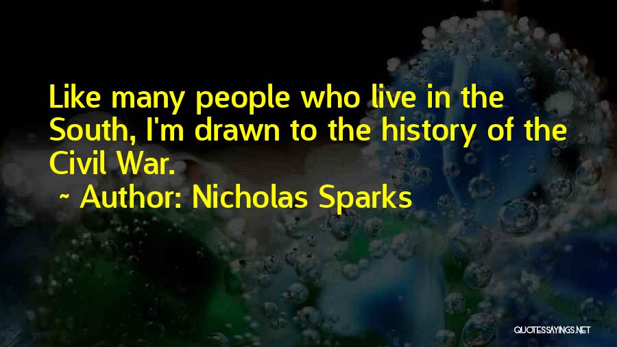 The South In The Civil War Quotes By Nicholas Sparks