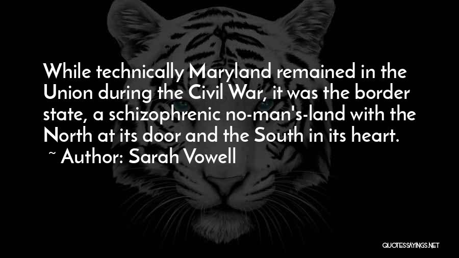The South In The Civil War Quotes By Sarah Vowell